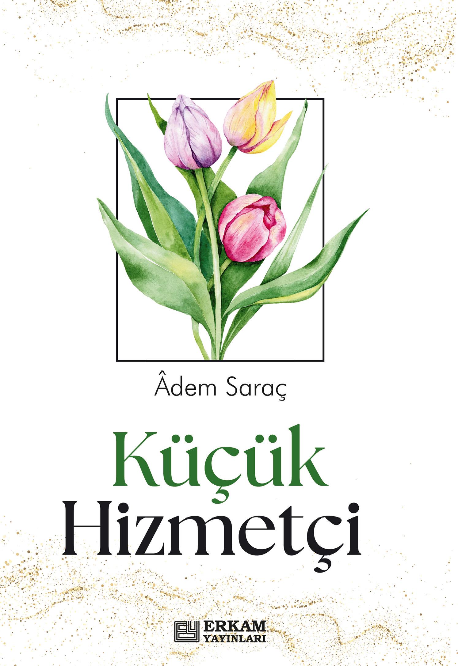 Küçük Hizmetçi - Adem Saraç