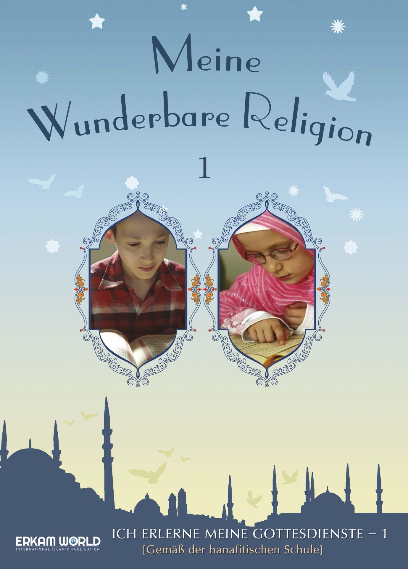 Meine Wunderbare Religion - 1