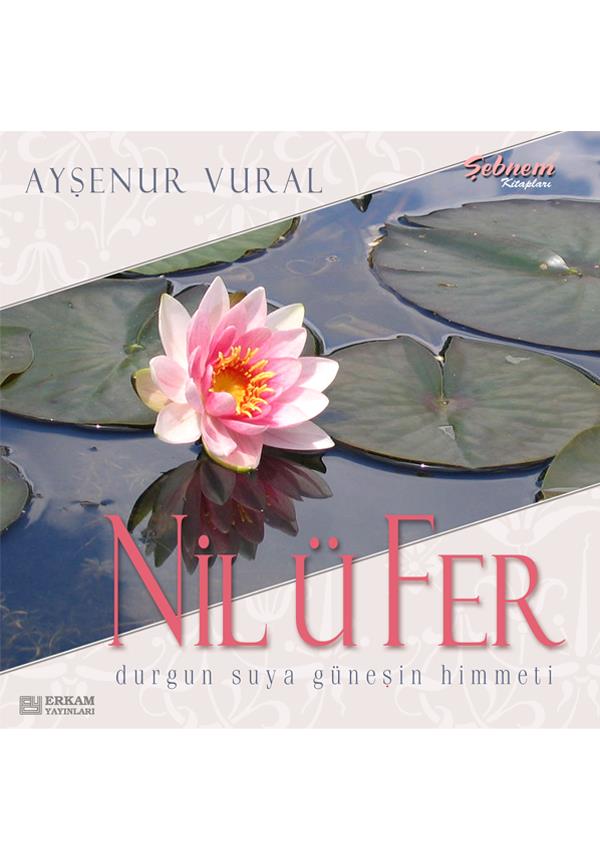 Nil ü fer - Ayşenur Vural