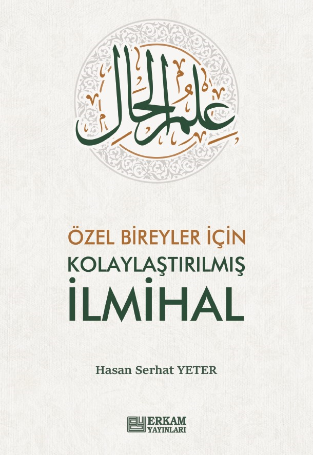 Özel Bireyler İçin Kolaylaştırılmış İlmihal - Hasan Serhat Yeter-Özel Bireyler İçin Kolaylaştırılmış İlmihal - Hasan Serhat Yeter - Erkam  Yayınları