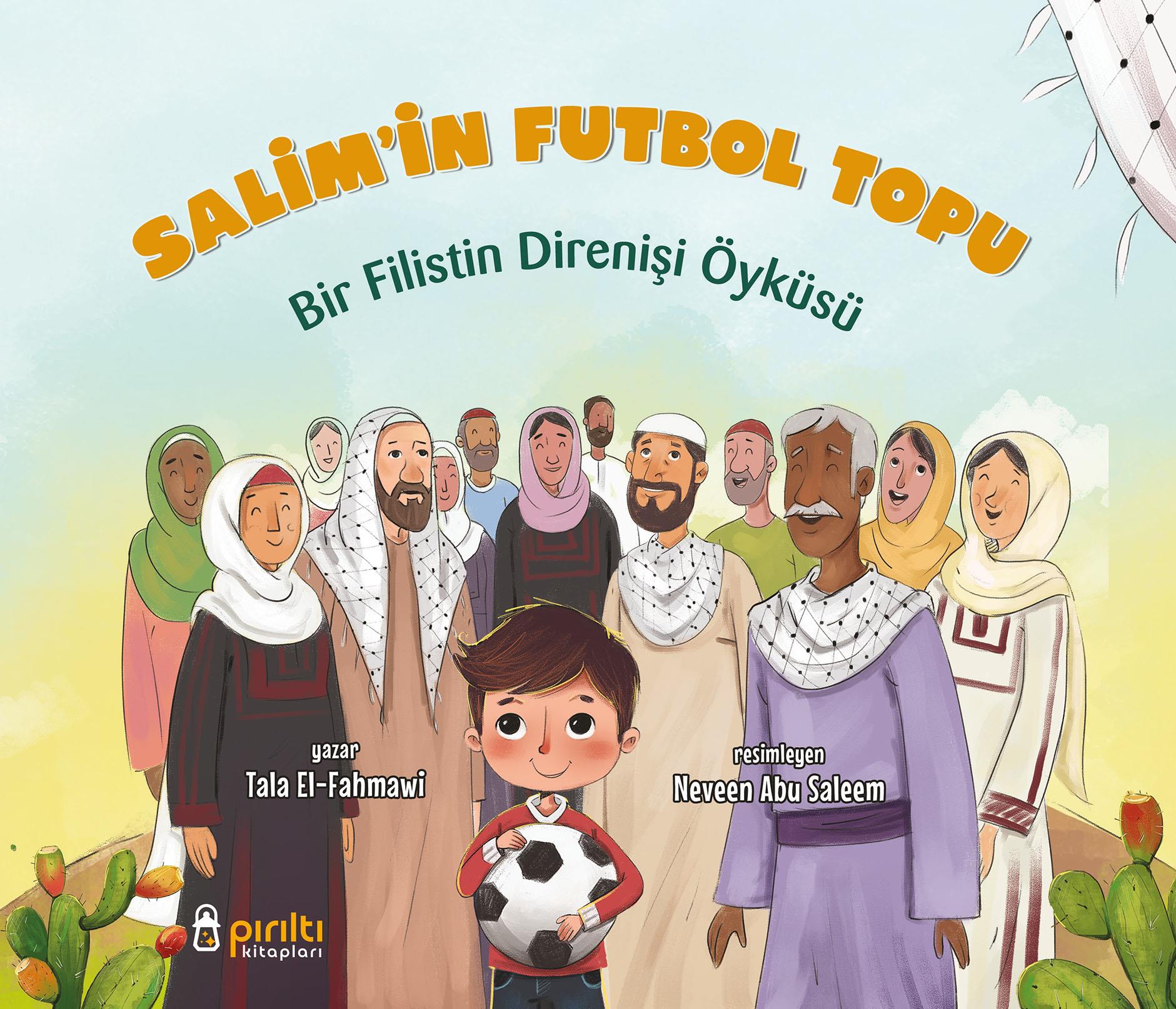 Salim'in Futbol Topu (Bir Filistin Direnişi Öyküsü) - Tala el-Fahmawi