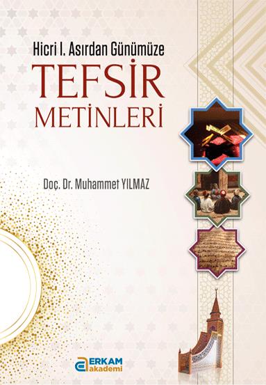 Tefsir Metinleri - Prof. Dr. Muhammet Yılmaz