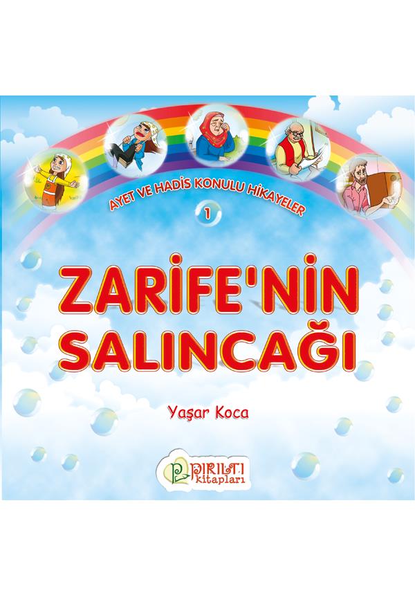 Zarife'nin Salıncağı - Yaşar Koca