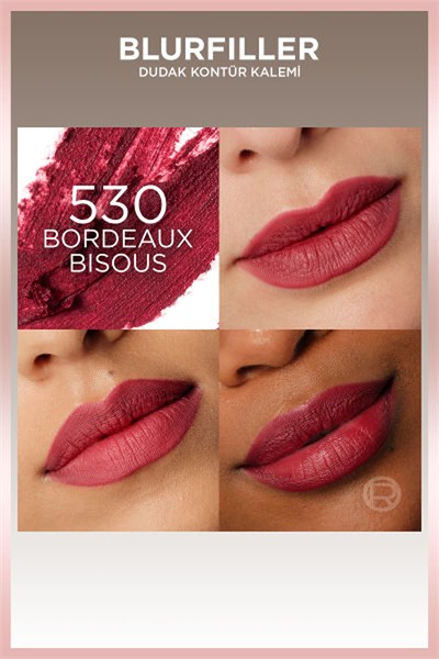 Loreal Paris Blurfiller Dudak Kontür Kalemi 530 Bordeaux Bisous