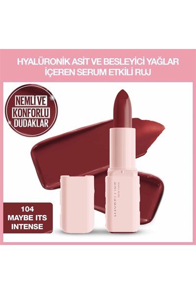 Maybelline New York Serum Etkili Hyalüronik Asit ve Besleyici Yağ İçeren Ruj 104 Maybe Its Intense