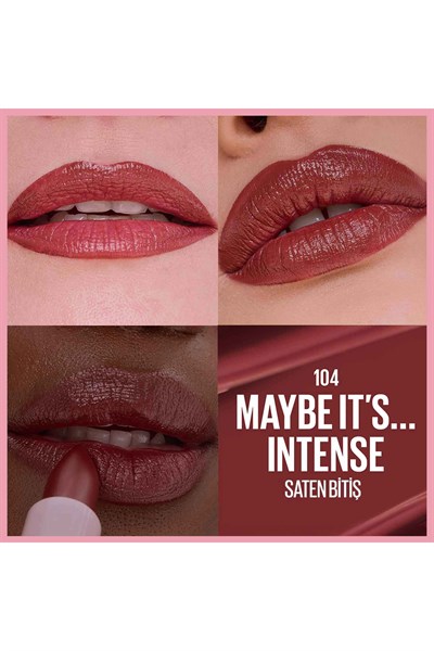 Maybelline New York Serum Etkili Hyalüronik Asit ve Besleyici Yağ İçeren Ruj 104 Maybe Its Intense