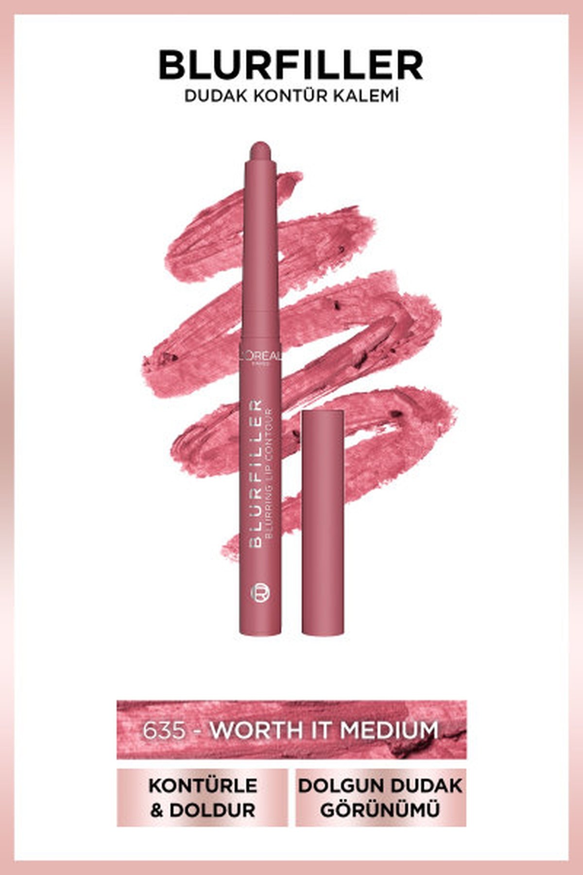 Loreal ParisLoreal Paris Blurfiller Dudak Kontür Kalemi 635 Worth It Medium3600524253585