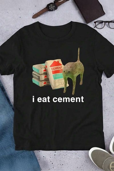 Siyah I Eat Cement Cat Unisex T-Shirt
