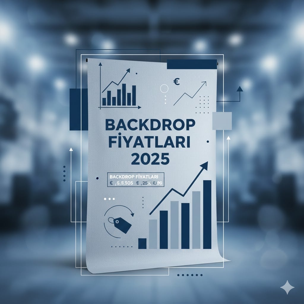 Backdrop Fiyatları 2025 | Backdrop Stand ve Kumaş Baskı Fiyat Listesi