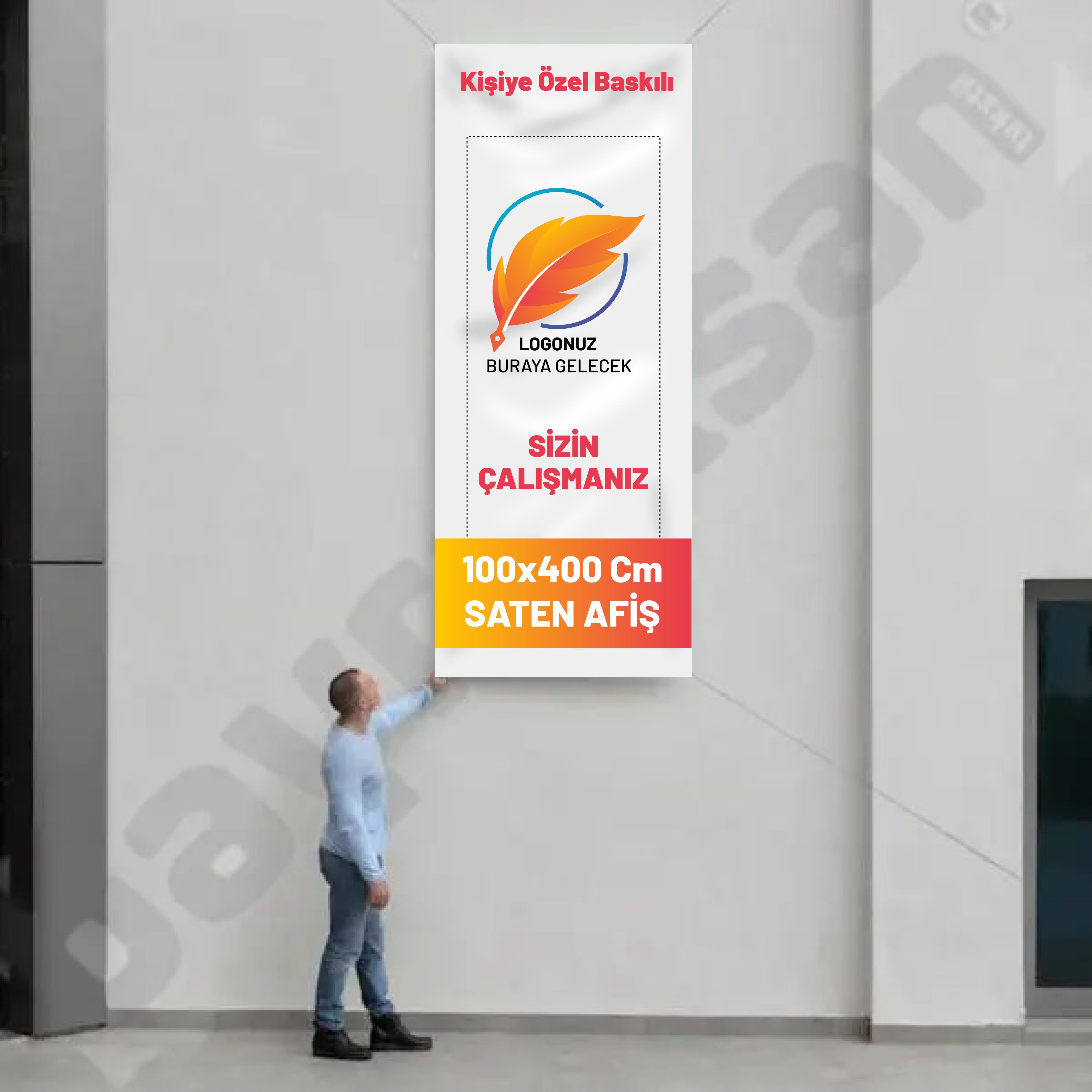 100x400 Cm Saten Afiş