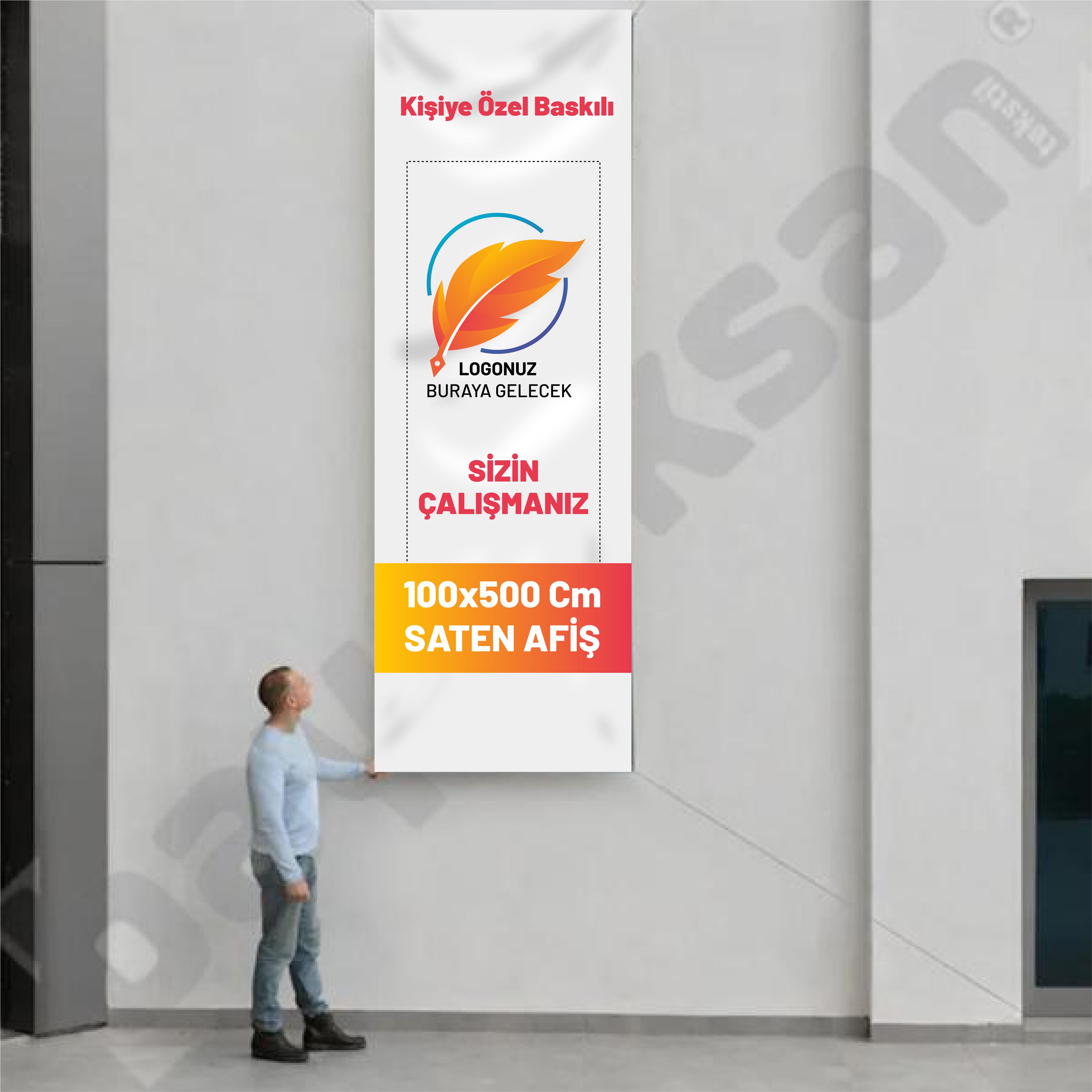 100x500 Cm Saten Afiş