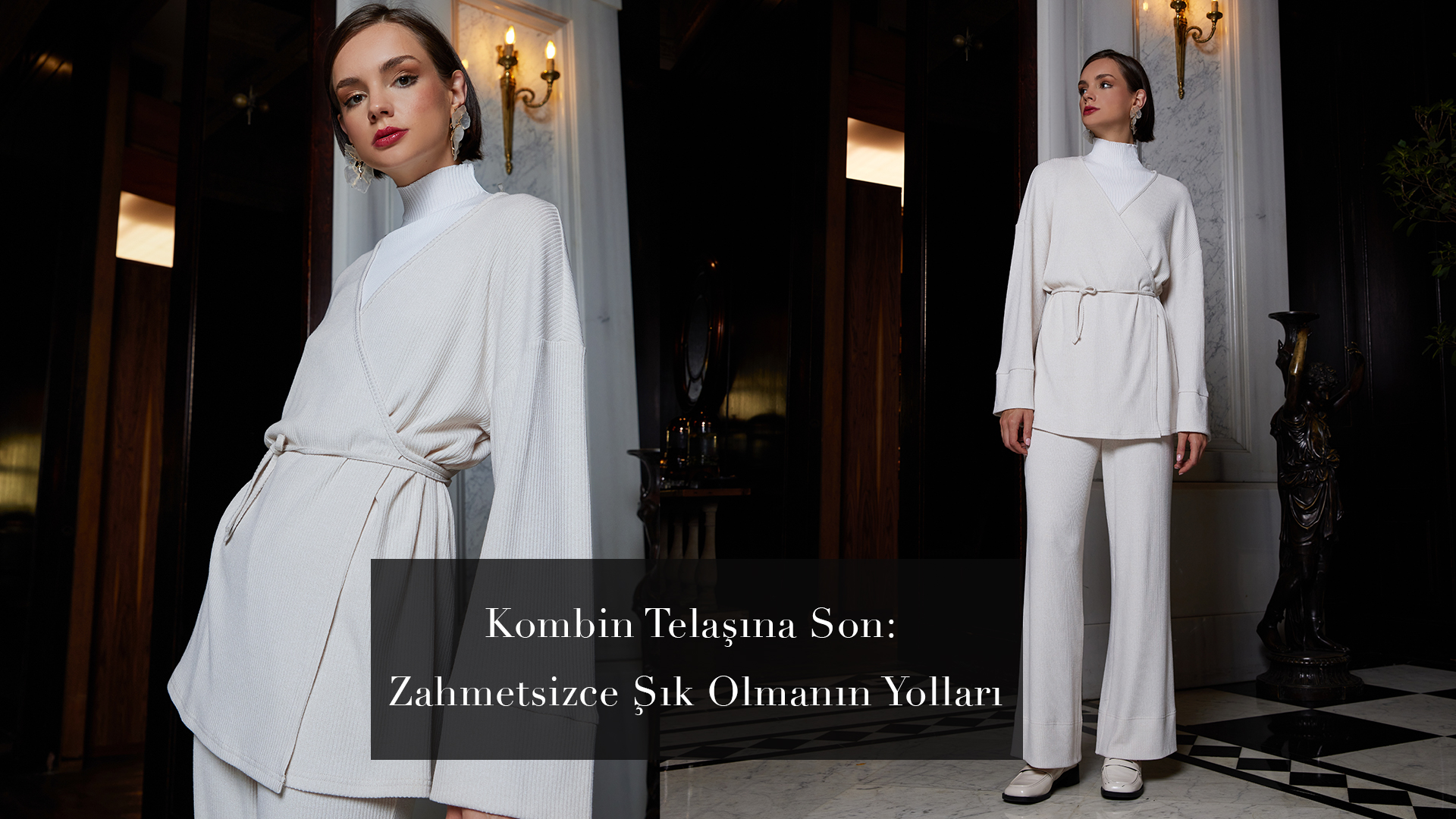 Kombin Telaşına Son: Zahmetsizce Şık Olmanın Yolları