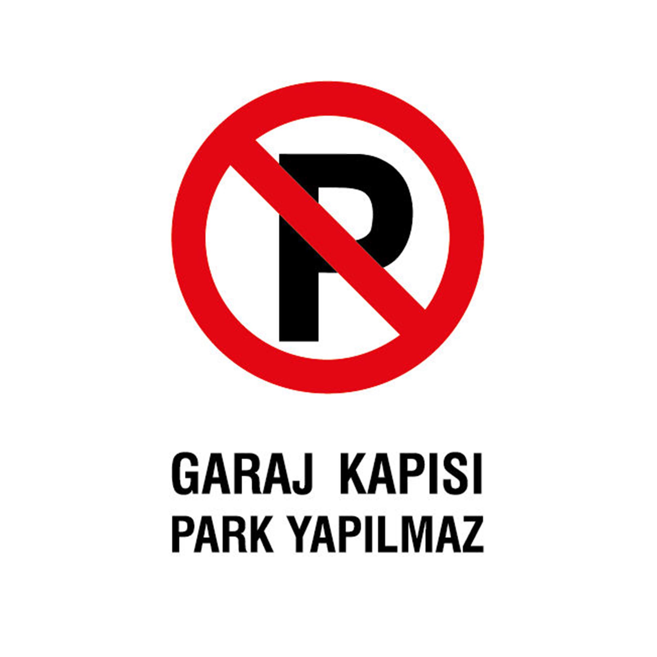 İzmir Fırça 25,5x36 cm Metal Garaj Kapısı Park Yapılmaz Uyarı Tabelası (İZ-551879)