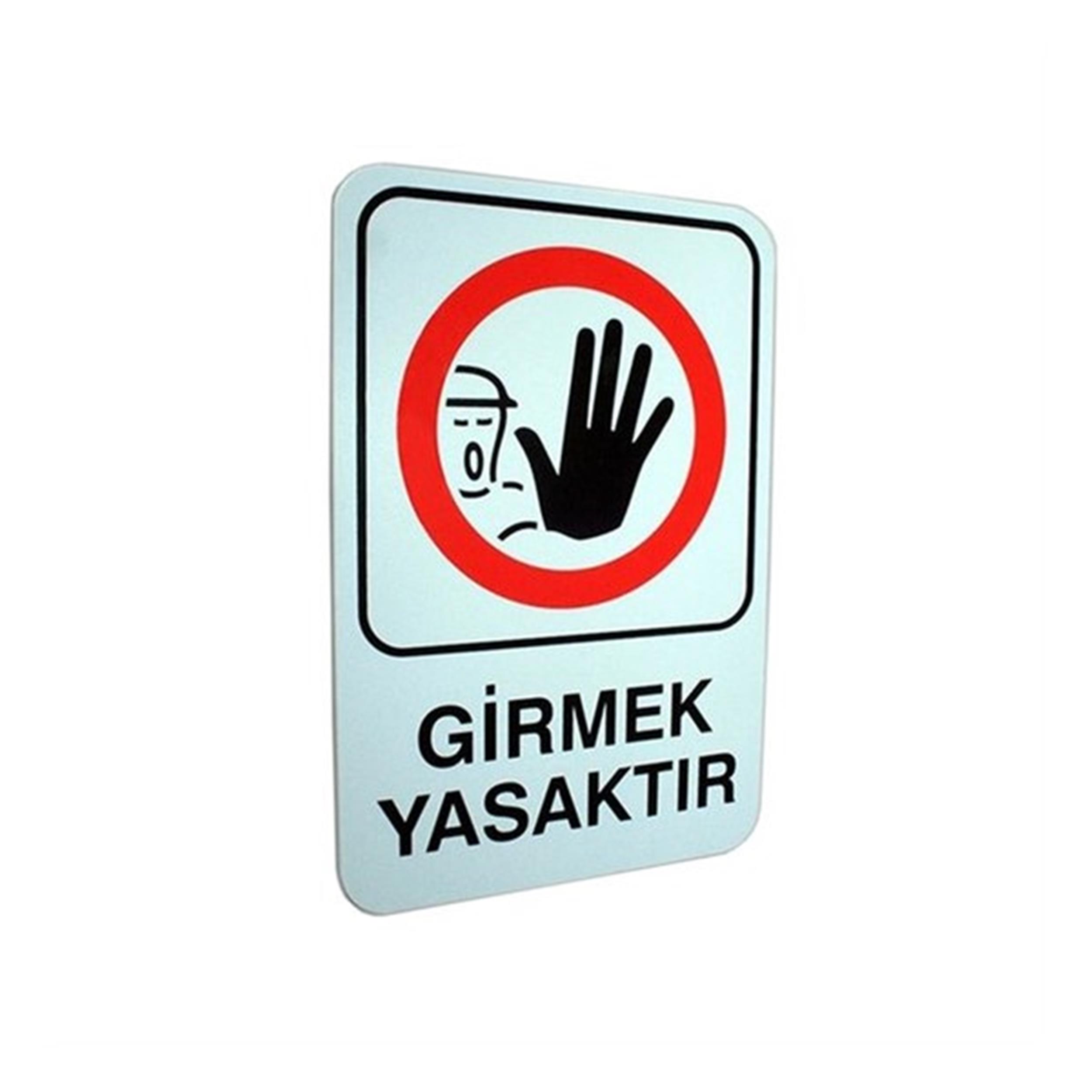 İzmir Fırça 16x24 cm Girmek Yasaktır PVC Tabela (İZ-552494)