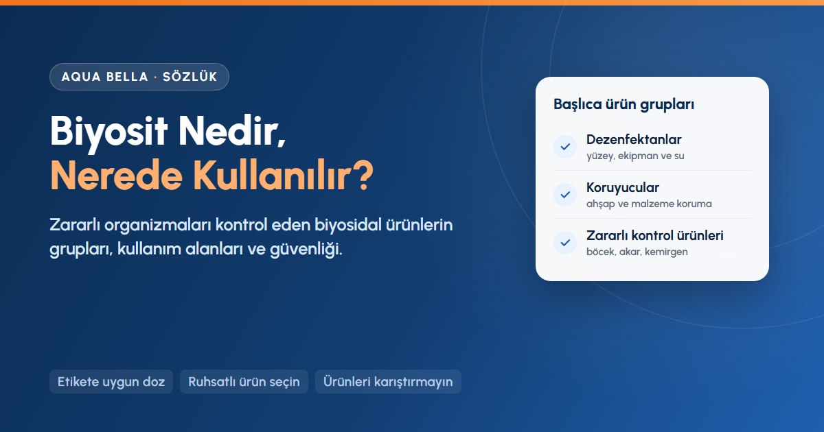 Biyosit nedir, nerede kullanılır: dezenfektan, koruyucu ve zararlı kontrol ürünleri olarak biyosidal gruplar