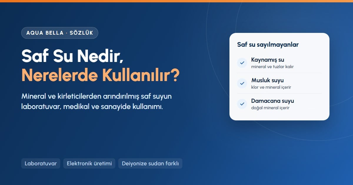 Saf su nedir, nerelerde kullanılır: kaynamış, musluk ve damacana suyunun neden saf su sayılmadığı