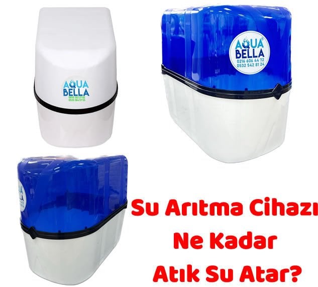 Su Arıtma Cihazı Ne Kadar Atık Su Atar?