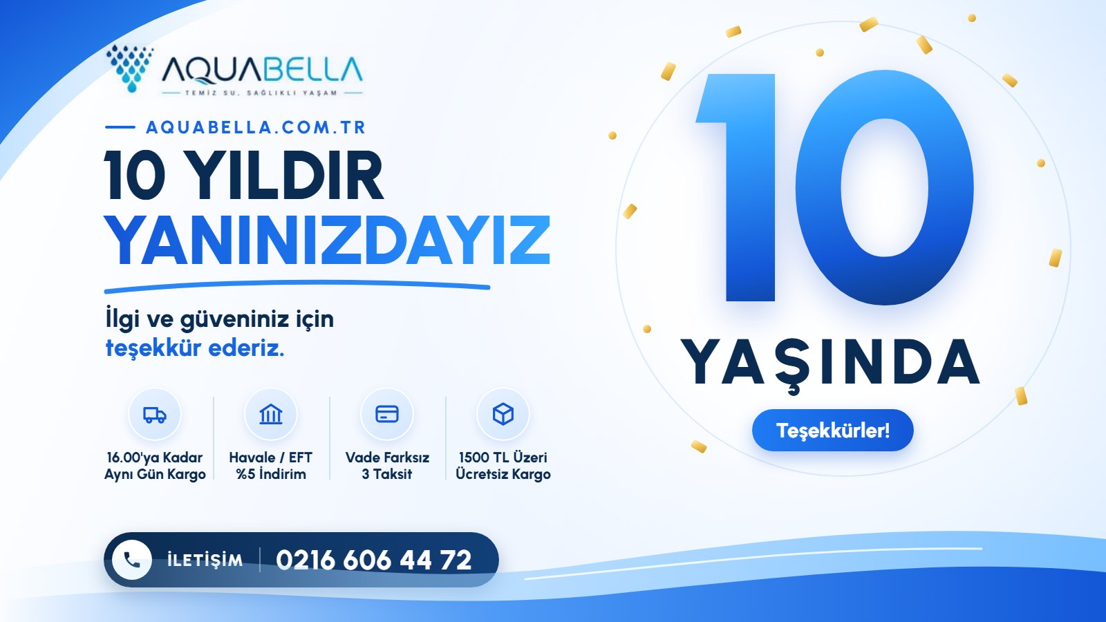 AQUA BELLA su arıtma cihazı 10 yaşında