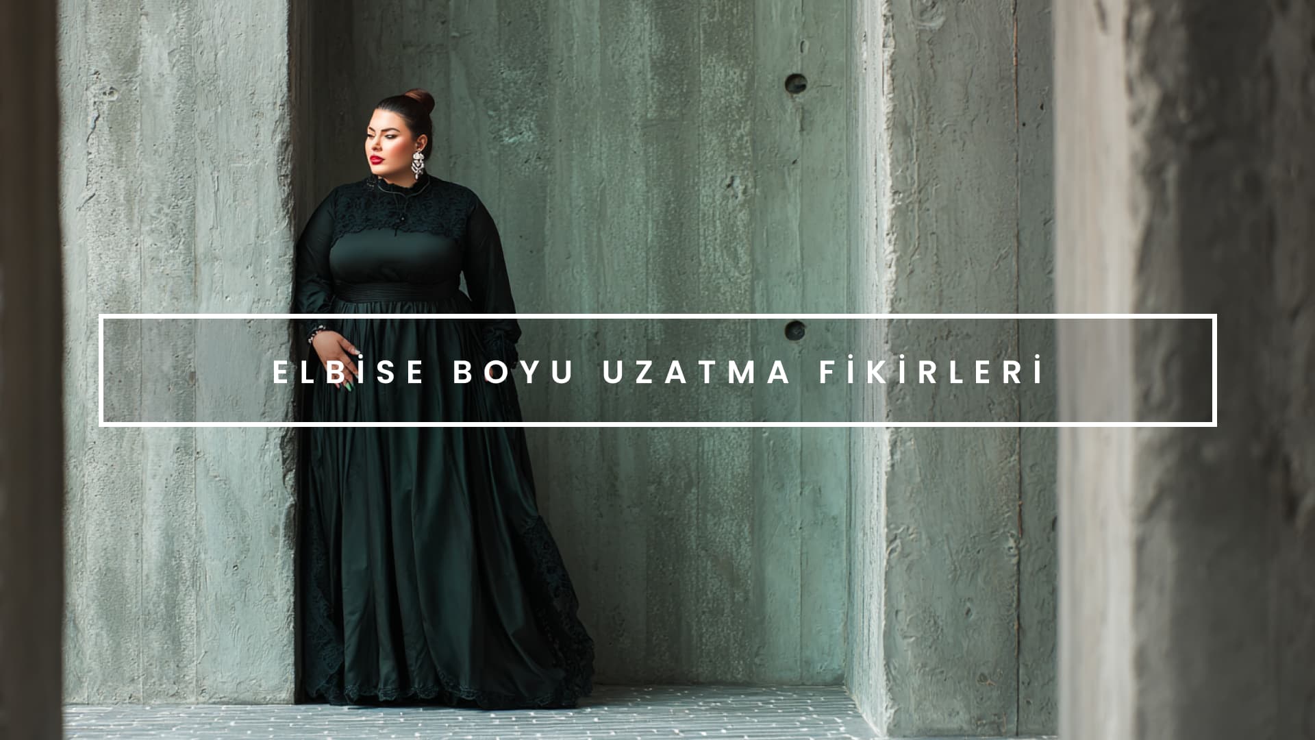 Elbise Boyu Uzatma Fikirleri
