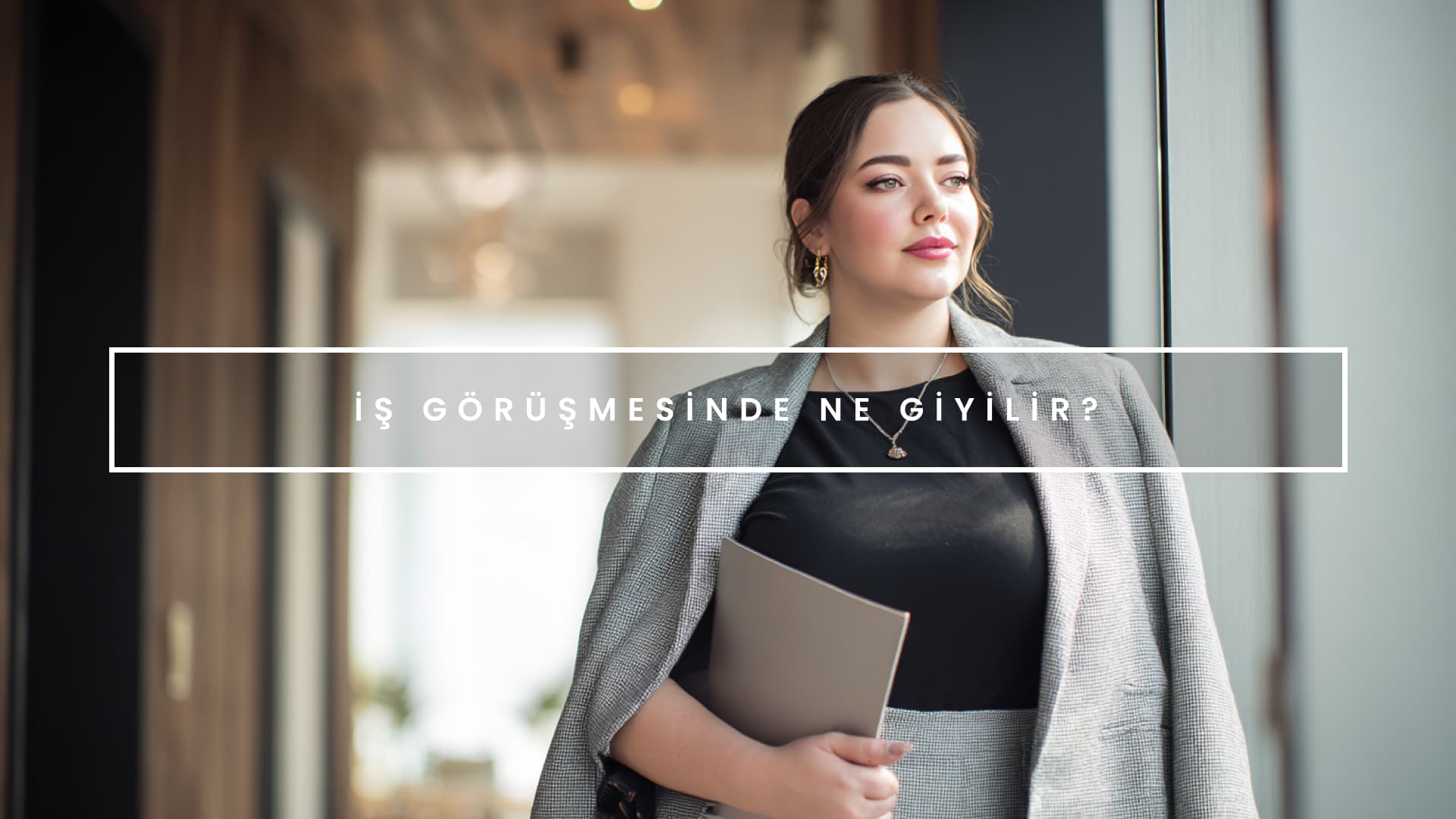 Kadınlar için iş görüşmesi kombini önerileri