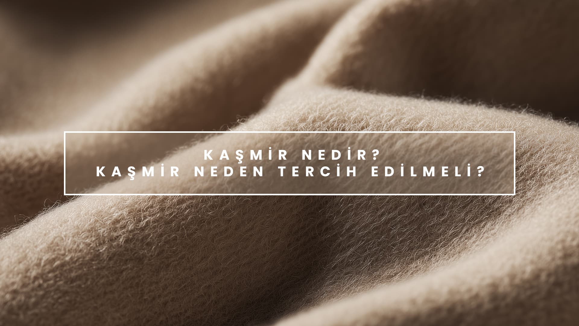 kaşmir ne demek