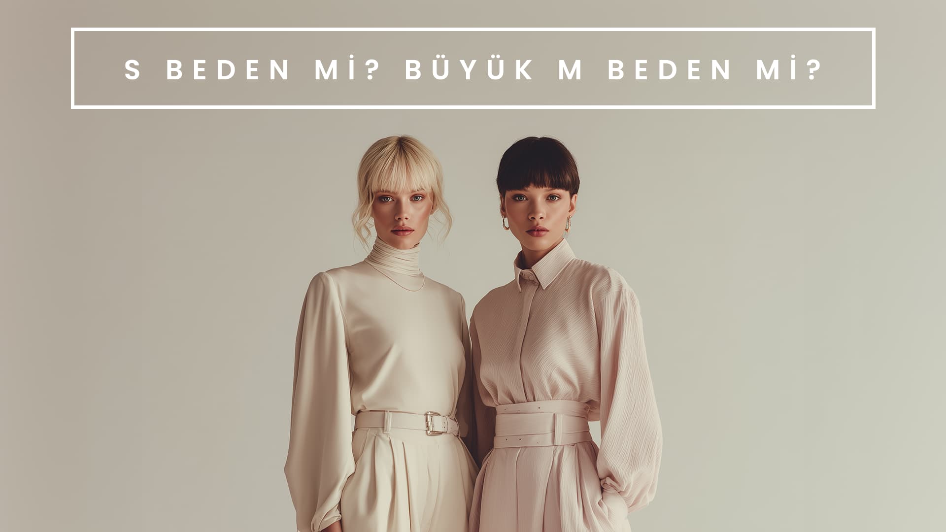 S beden mi büyük m beden mi