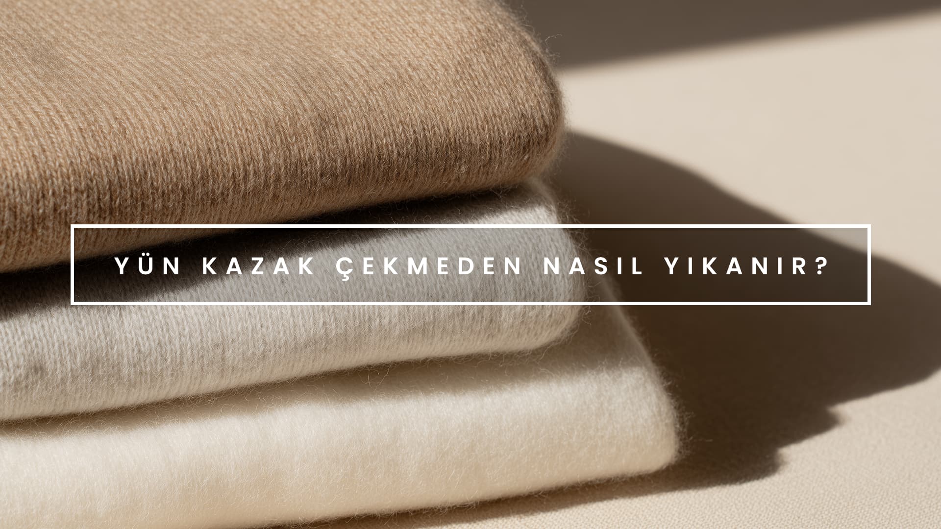 Yün kazak çekmeden yıkama yöntemleri