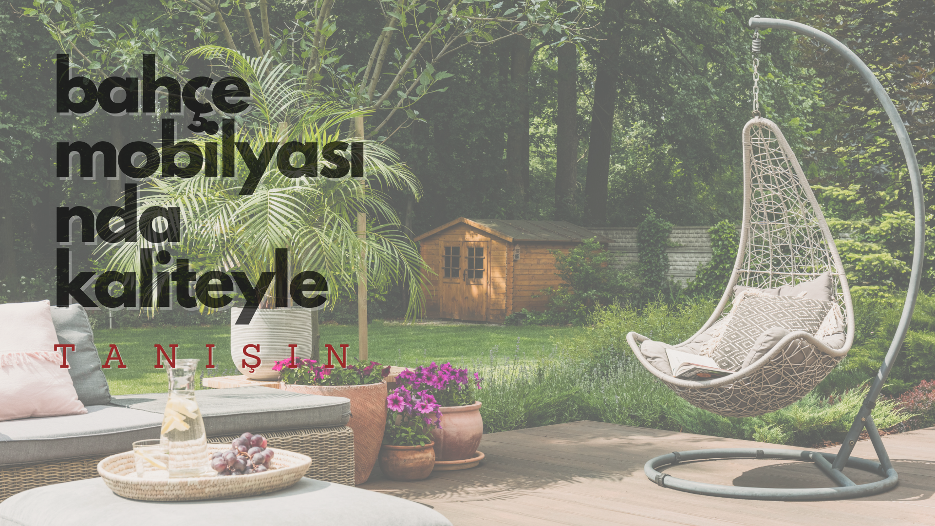 Bahçe Mobilyaları