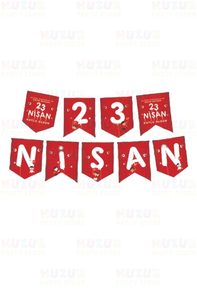 23 Nisan Yazısı Ulusal Egemenlik Ve Çocuk Bayramı Banner Süs Okul Sınıf Süsleme Milli Bayram Süsleri