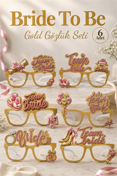Bride To Be Gold 6'lı Gözlük Seti Team Bride Yazılı Bekarlığa Veda Gelin Partisi Fotoğraf Aksesuarı