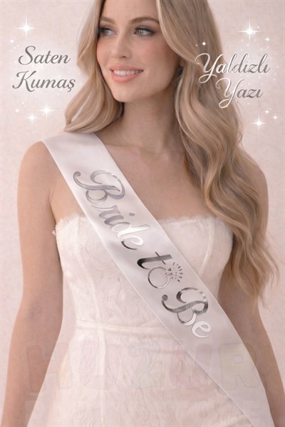 Bride To Be Yazılı Beyaz Üstüne Gümüş Gri Yaldızlı Kuşak Bekarlığa Veda Partisi Konsepti Kuşağı