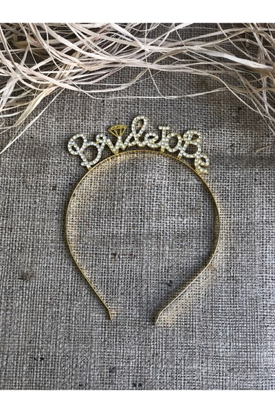 Bride To Be Yazılı Parıldayan Taşlı Taç Gold Renkli Altın Sarısı Bekarlığa Veda Partisi Konsept