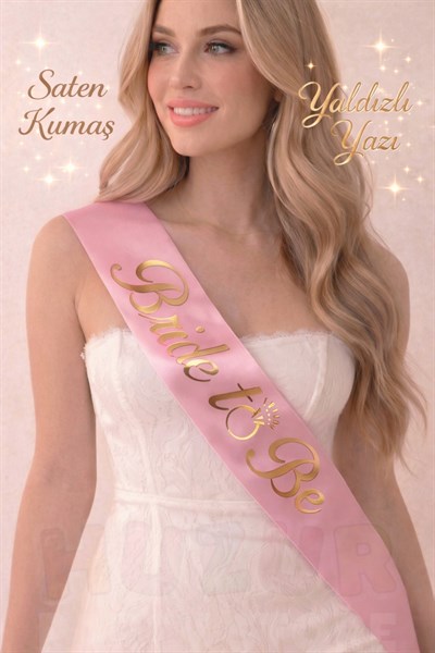 Bride To Be Yazılı Pembe Üstüne Gold Altın Sarısı Yaldızlı Kuşak Bekarlığa Veda Partisi Konsepti
