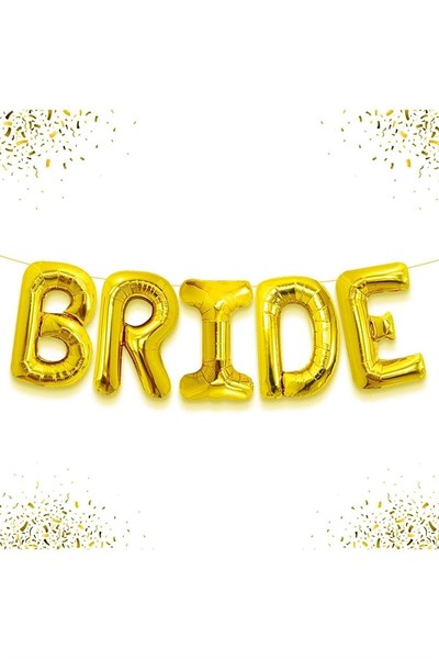 Bride Yazılı Folyo Balon Konsept Gold Altın Sarısı Renkli Bekarlığa Veda Partisi Her Harf 80 Cm