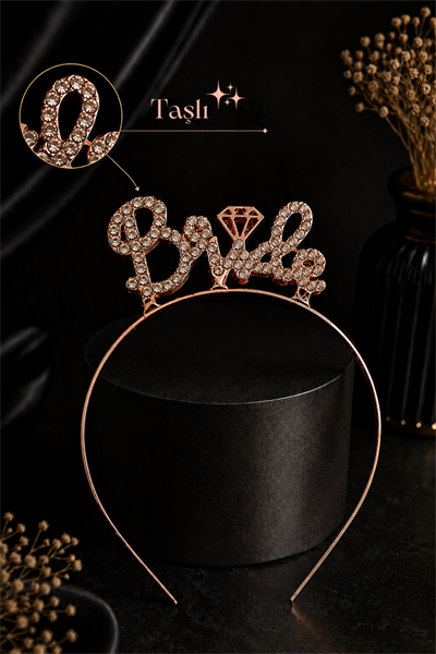 Bride Yazılı Taşlı Taç Parıldayan Taş Yapısı Rose Gold Renkli Bekarlığa Veda Partisi Konsept