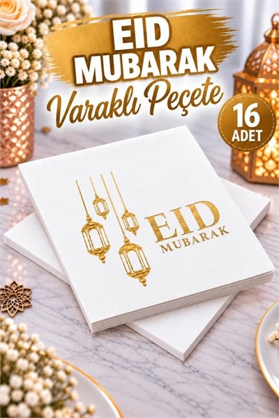 Eid Mubarak Yazılı Gold Yaldızlı Peçete 16lı 16x16 Cm Altın Varaklı Ramazan Bayram Temalı Dini Süsü