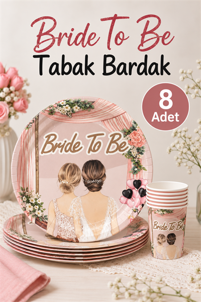 Gelin Çiçek Balon Baskılı Tabak Bardak 8li Set Karton Bride To Be Yazılı Bekarlığa Veda Parti Süsü