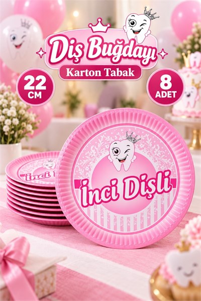 Inci Dişli Yazılı 8 Adet Pembe Tabak Ilk Dişim Çıktı Temalı Diş Buğdayı Partisi Kız Konsepti 23 Cm