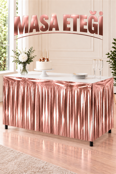 Metalik Folyo Püskül Rose Gold Masa Eteği Masa Püskülü Masa Kenarlığı Masa Kenar Eteği