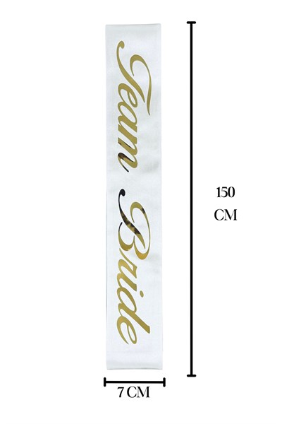 Team Bride Nedime Kuşağı Beyaz Gold Renk 150 Cm Gelinin Arkadaşları Kuşak Bekarlığa Veda Malzemeleri
