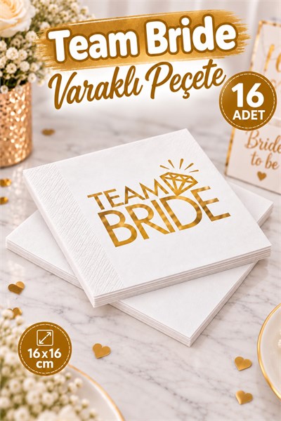 Team Bride Peçete Gold Altın Yaldızlı 16lı Bekarlığa Veda Partisi Süsleri Bride To Be Malzemeleri