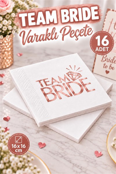 Team Bride Peçete Rose Gold Yaldızlı 16lı Bekarlığa Veda Partisi Süsleri Bride To Be Malzemeleri
