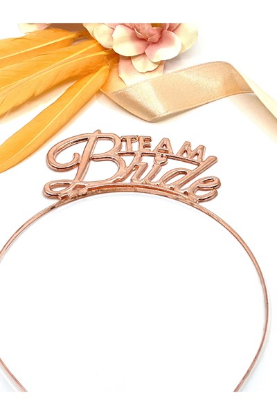 Team Bride Yazılı Nedime Tacı Metal Taç Rose Gold Renkli Bakır Renginde Bekarlığa Veda Partisi