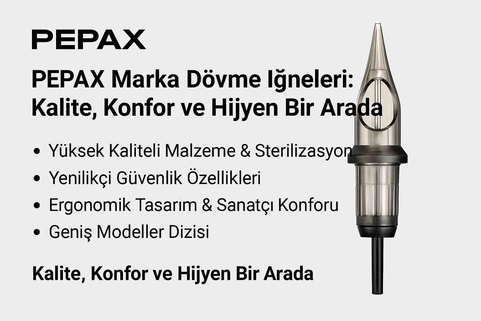 PEPAX Marka Dövme İğneleri: Kalite, Konfor ve Hijyen Bir Arada