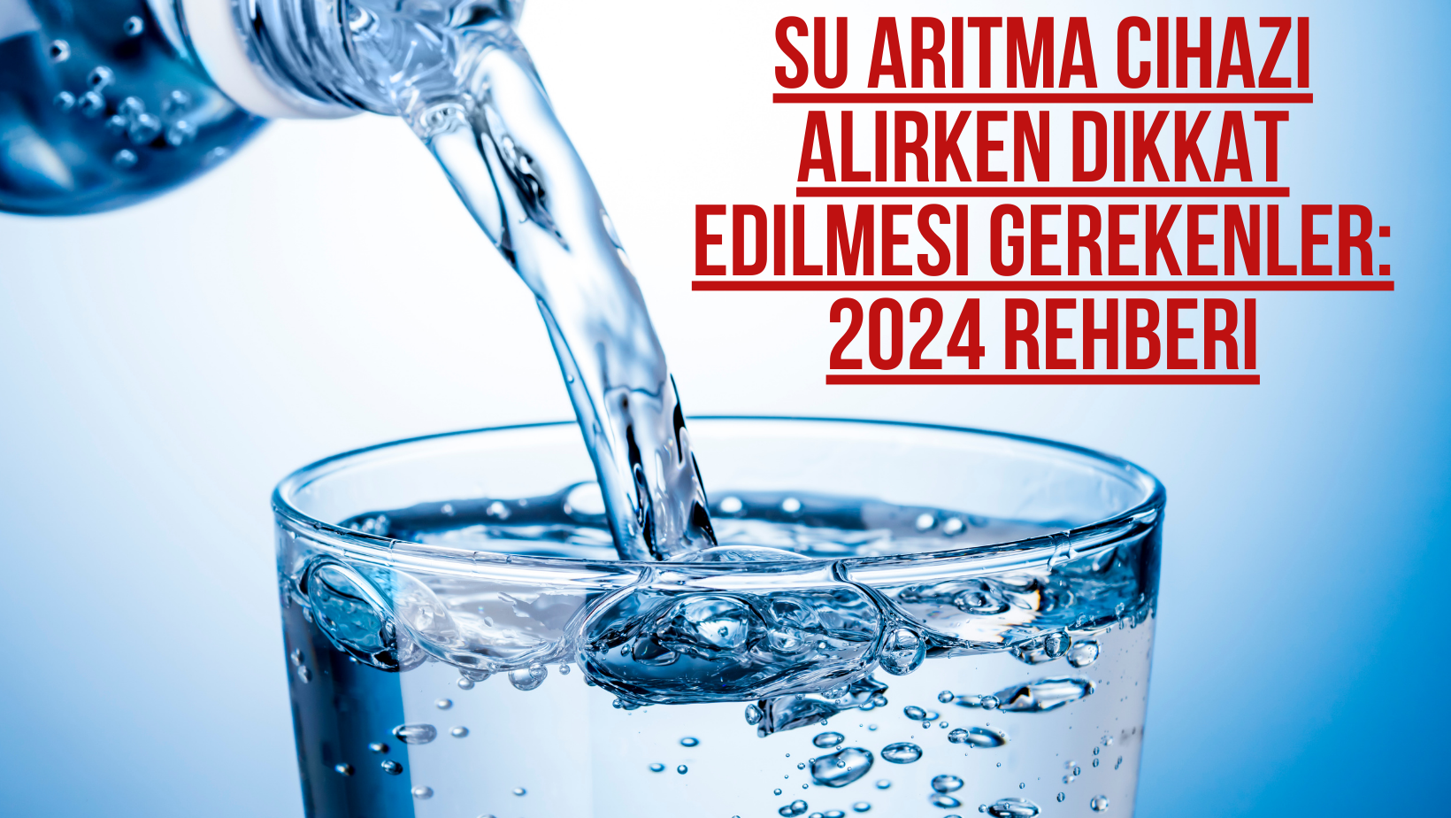 Su Arıtma Cihazı Alırken Dikkat Edilmesi Gerekenler: 2024 Rehberi