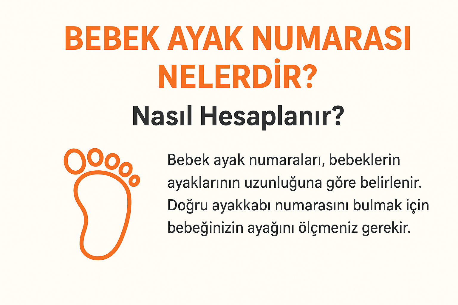 Bebek Ayak Numarası Nelerdir? Nasıl Hesaplanır