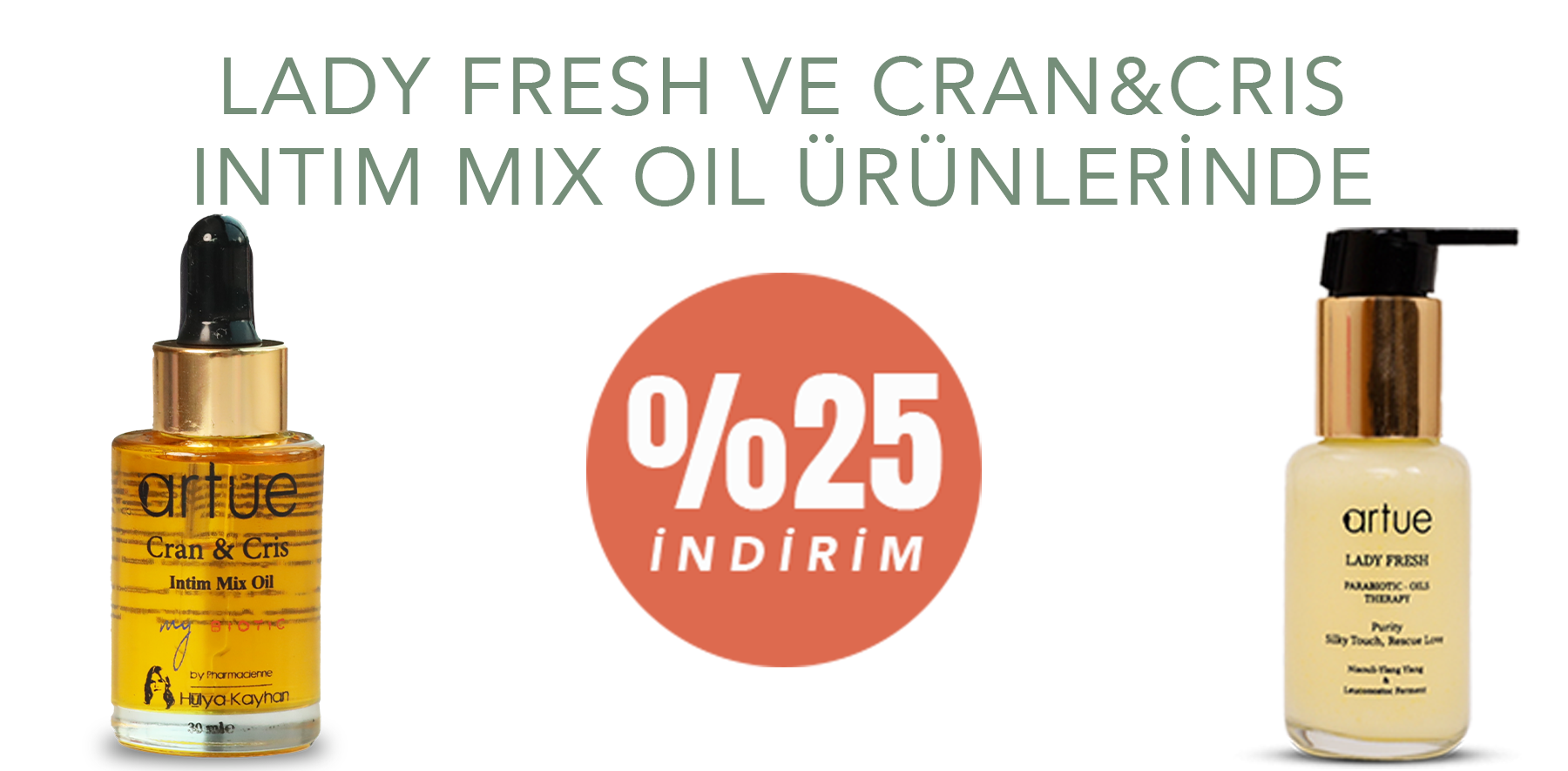 Lady Fresh ve Cran & Cris Sepette %25 İndirimli !