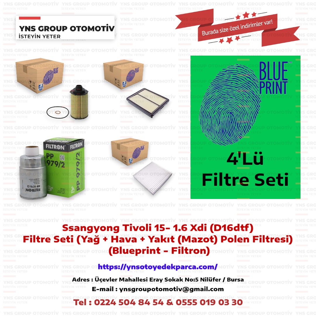 Ssangyong Tivoli 15- 1.6 Xdi (D16dtf) Filtre Seti (Yağ + Hava + Yakıt (Mazot) Polen Filtresi) (Blueprint - Filtron) Yns - Sanfilset003