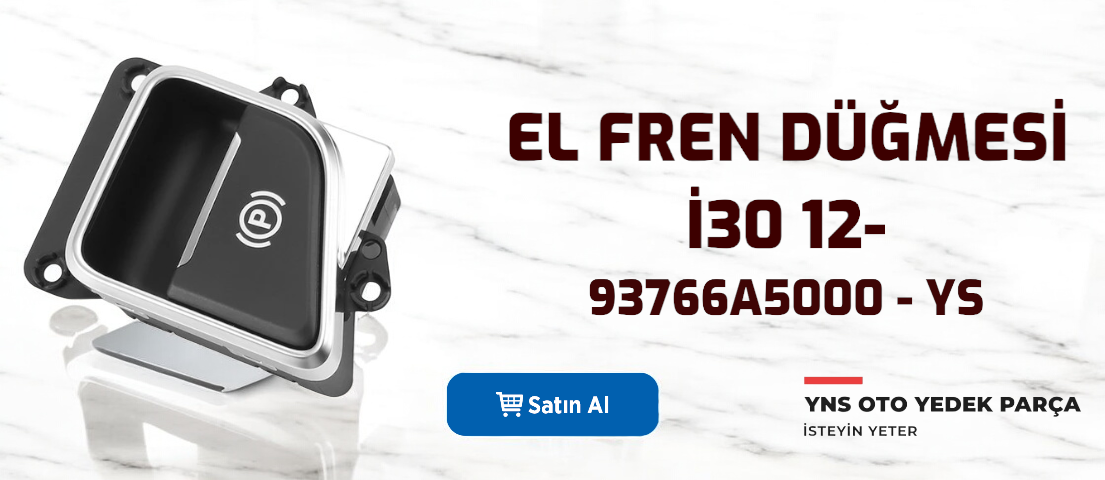 İ30 12- El Fren Düğmesi - 93766-A5000