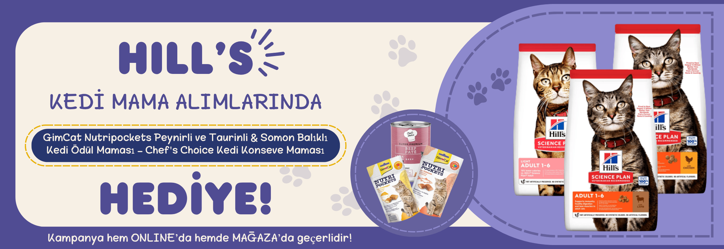 Hills Kedi mamaları ve Hediyeleri
